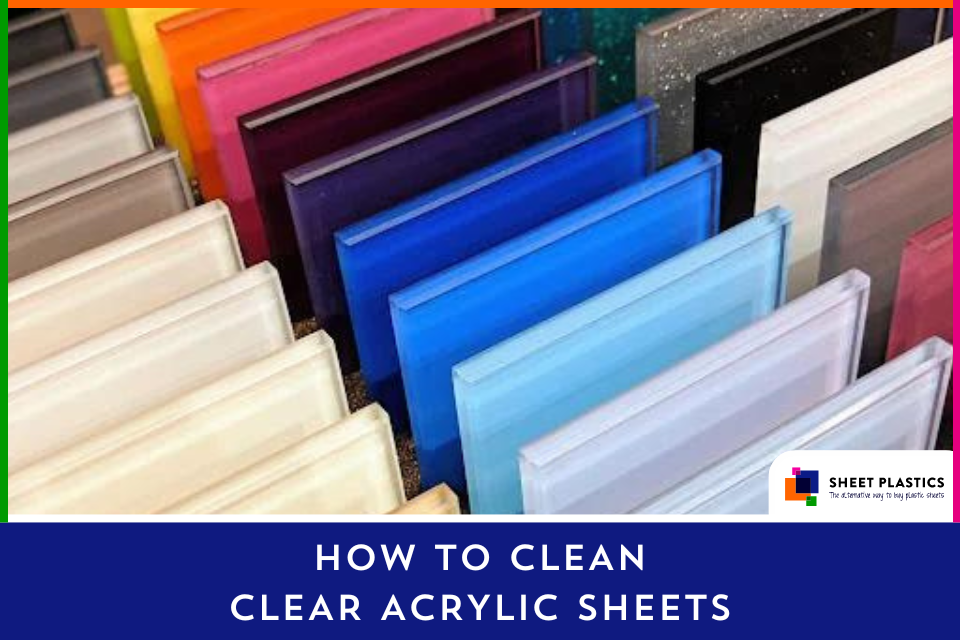 how-clean-acrylic-sheets-guide-sheet-plastics